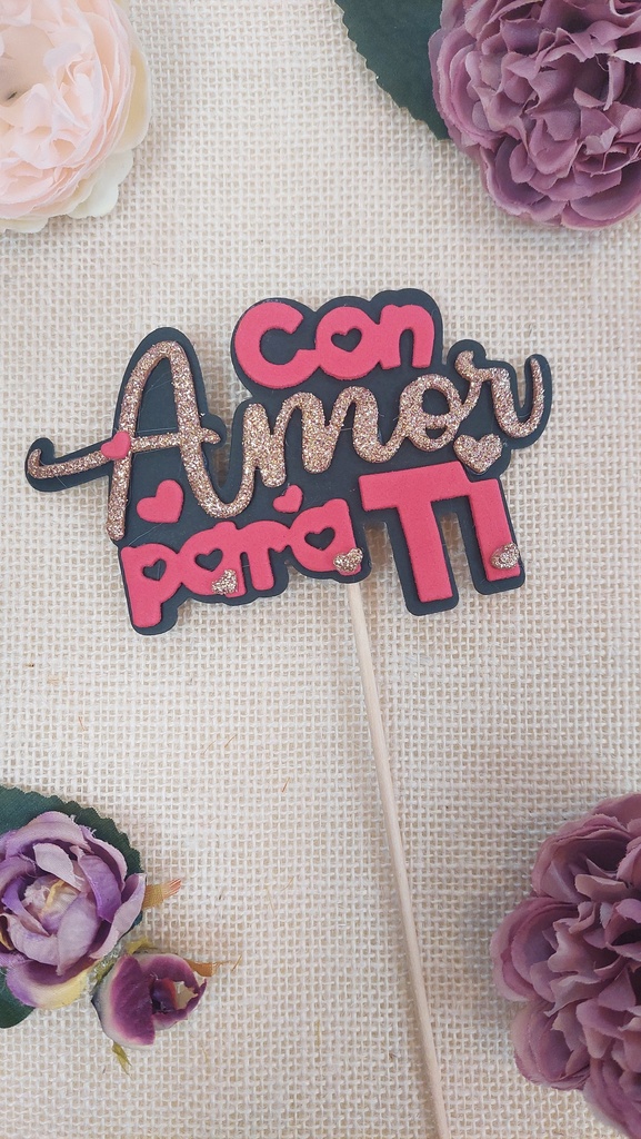 Pincho decorativo - Con amor para ti