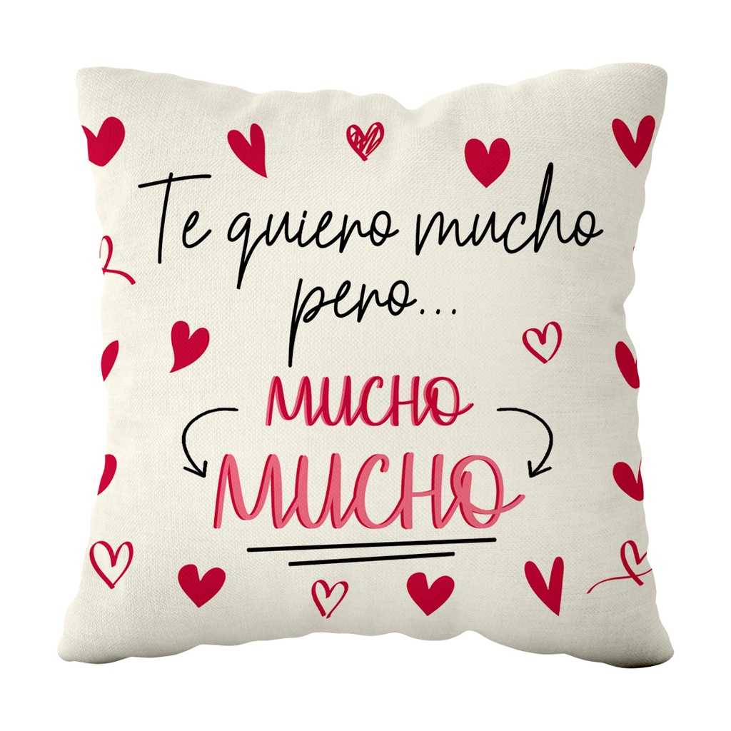 Cojín De Poliéster "Te quiero mucho pero…" Pequeño 20x20 cm - L'Informal