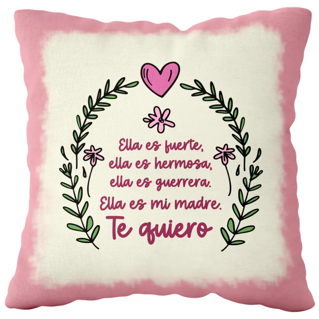 Cojín Grande Mamá "Ella es fuerte..." - L'Informal