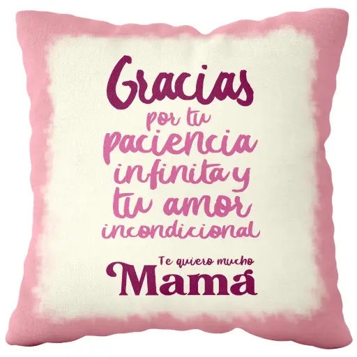 [CP91] Cojín Grande Mamá "Gracias por tu paciencia Infinita..." - L'Informal