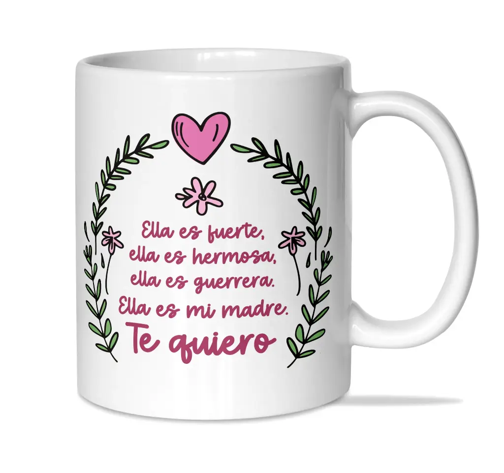 Taza Mamá "Ella es Fuerte..." - L'Informal